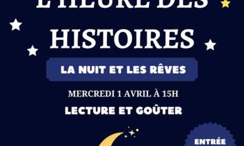 L'heure des histoires - La nuit et les r&ecirc;ves