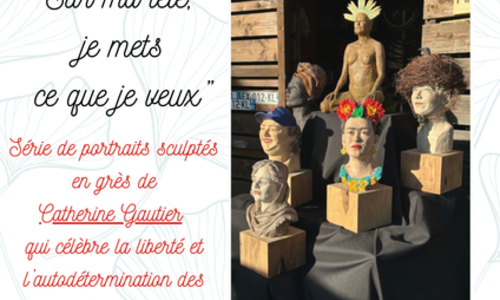 Exposition sculptures - Sur ma t&ecirc;te, je mets ce que je veux