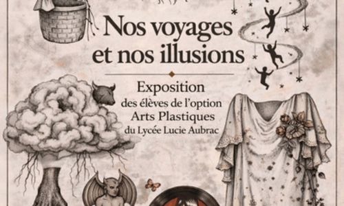 Exposition "Nos voyages et nos illusions"