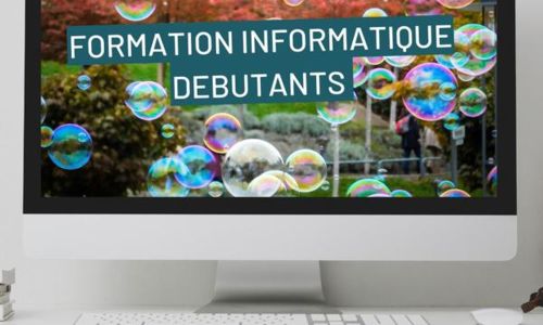 Formation informatique - D&eacute;butants
