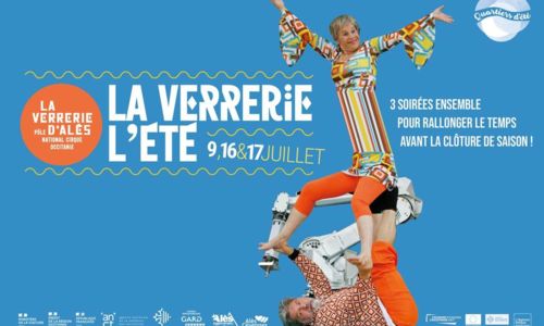 La Verrerie l'&Eacute;t&eacute; 1/3 - Un spectacle forain - Une performance technologique