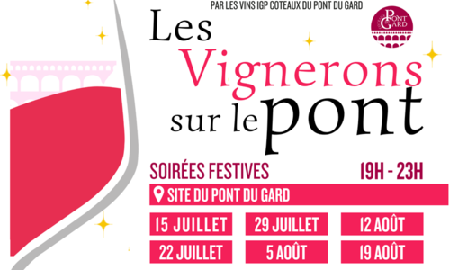 Les Vignerons sur le Pont du Gard