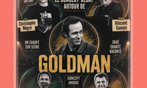 Concert D&eacute;bat "Autour de Goldman"