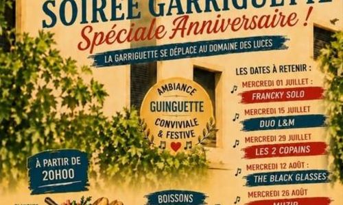 Soir&eacute;e Garriguette, sp&eacute;ciale Anniversaire !