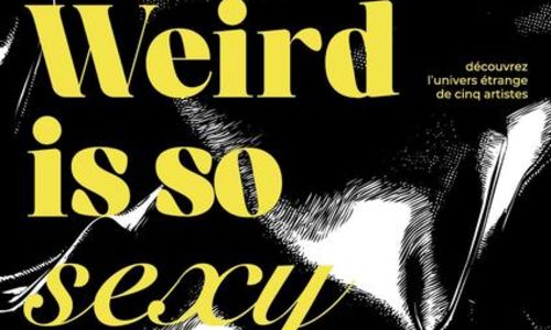 Exposition Weird is so Sexy