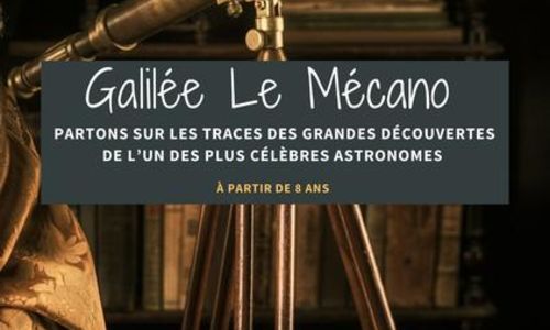 Galil&eacute;e le M&eacute;cano