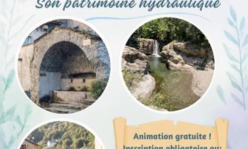 Saint Andr&eacute; de Valborgne et son patrimoine hydraulique !