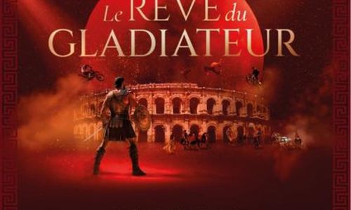 Le r&ecirc;ve du gladiateur