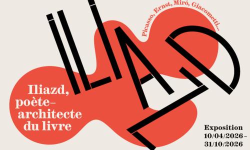 PAB - Exposition Iliazd, po&egrave;te-architecte du livre