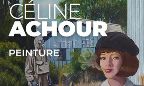 Exposition peinture C&eacute;line ACHOUR