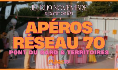 Ap&eacute;ros R&eacute;seau 70 Pont du Gard et territoires