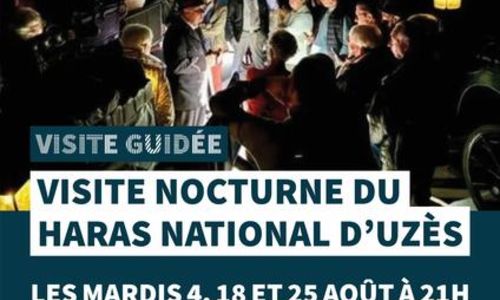 Visites guid&eacute;es nocturnes du Haras National d'Uz&egrave;s - Uz&egrave;s, Ville d'art et d'histoire