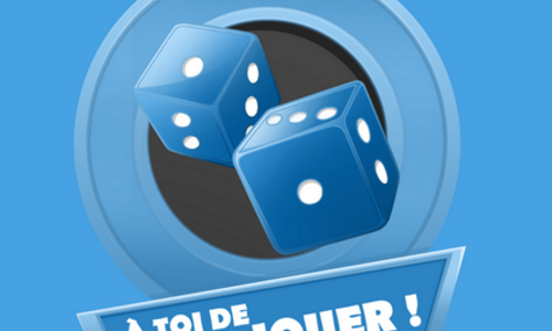 A toi de jouer !