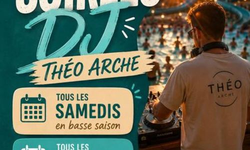 Soir&eacute;es sunset avec DJ Th&eacute;o Arche - Parc Aqualol