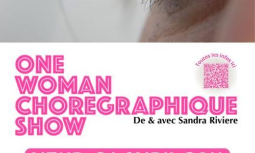 One woman chor&eacute;graphique show