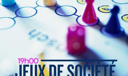 Soir&eacute;e jeux de soci&eacute;t&eacute;