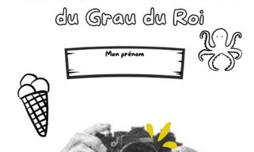 Le d&eacute;fi des kids : Mon carnet souvenirs au Grau du Roi