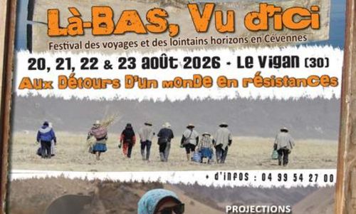 FESTIVAL "L&agrave;-bas, vu d'ici"