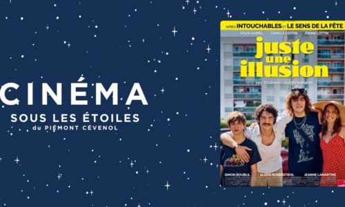 Cin&eacute;ma sous les &eacute;toiles &ndash; &laquo; Juste une Illusion &raquo;