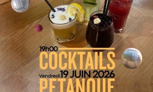 Soir&eacute;e Cocktails P&eacute;tanque