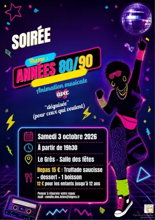 03.10.2026_soiree-festive les grès année 80.90, LE GRES