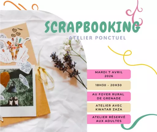 07.04.2026 - Scrapbooking - Grenade, GRENADE