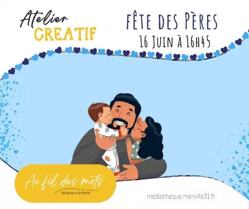 16.06.2026 Atelier fête des pères - Merville, MERVILLE