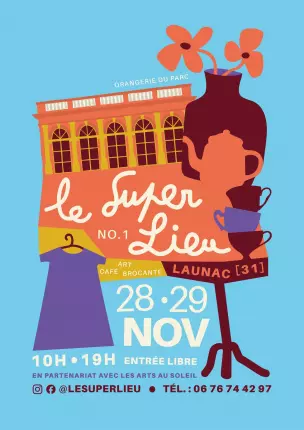 28.11.2026 - Le super lieu - Launac, LAUNAC