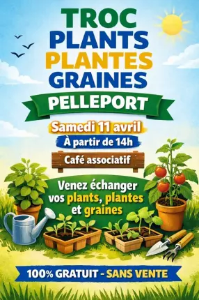 troc-plantes pelleport, PELLEPORT