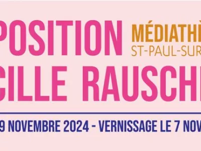 EXPOSITION LUCILLE RAUSCHER, SAINT-PAUL-SUR-SAVE