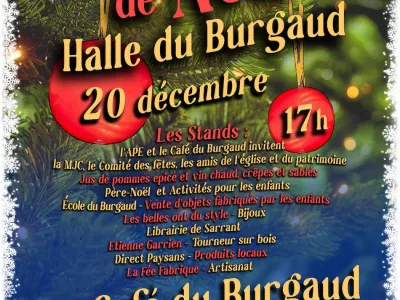 FÊTE DE NOËL, SOUS LA HALLE DU BURGAUD, LE BURGAUD