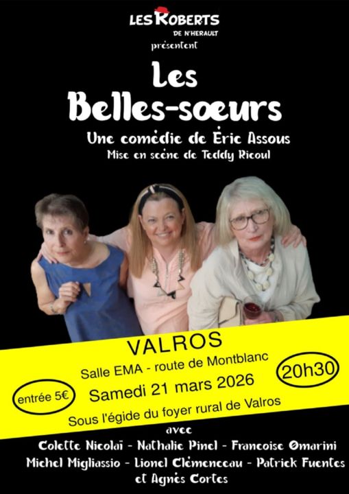 Les Roberts de l’Hérault présentent “Les Belles Sœurs” — comédie de Éric Assous_Montblanc_1