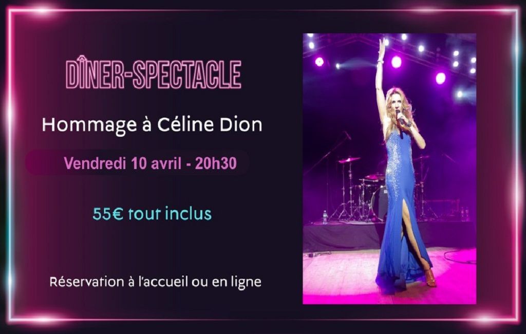 Dîner spectacle : hommage à Céline Dion_Le Cap d'Agde_1