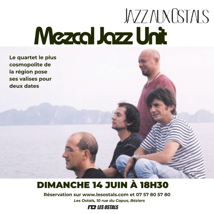 Jazz aux Ostals - Mezcal Jazz Unit_Béziers_1