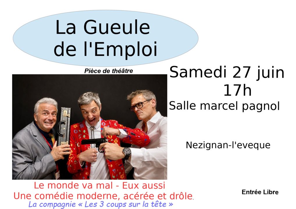 Théâtre : La Gueule De L'Emploi_Nézignan-l'Évêque_1