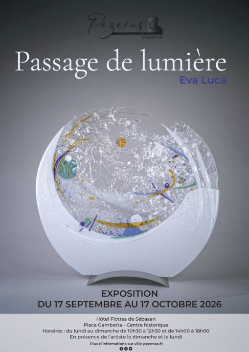 Exposition Passage De Lumière - Eva Luca_Pézenas_1