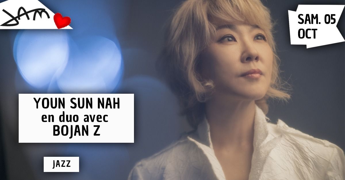 YOUN SUN NAH EN DUO AVEC BOJAN Z