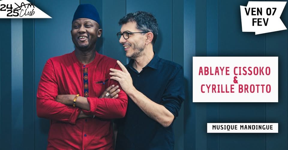 CONCERT ABLAYE CISSOKO & CYRILLE BROTTO