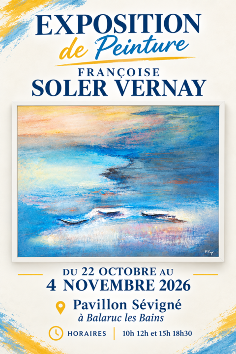 Exposition Peinture Francoise Soler Vernay Balaruc les Bains 2026
