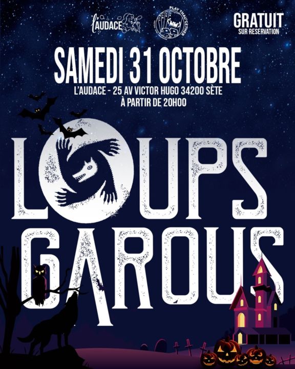 Grande Soirée Loups-Garous Audace Sete
