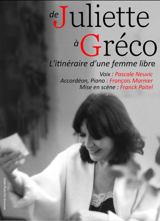 De Juliette à Greco - Itineraire d'une femme libre