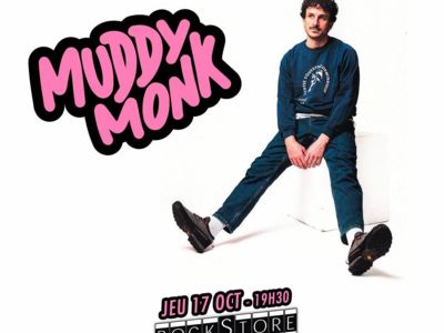 CONCERT MUDDY MONK Le 17 oct 2024