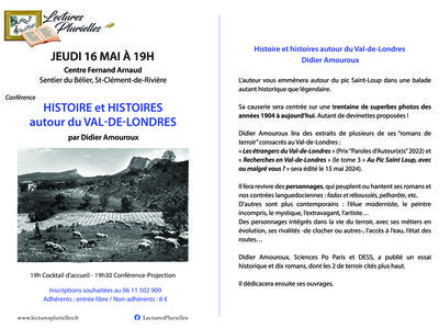 CONFÉRENCE DIDIER AMOUROUX "HISTOIRE ET HISTOIRES AUTOUR... Le 16 mai 2024