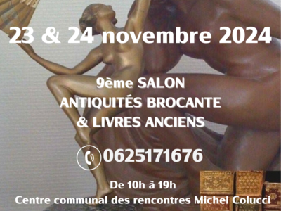 9ÈME SALON ANTIQUITÉS BROCANTE ET LIVRES ANCIENS Du 23 au 24 nov 2024