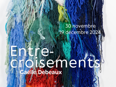 EXPOSITION "ENTRE-CROISEMENTS " Du 30 nov au 19 déc 2024