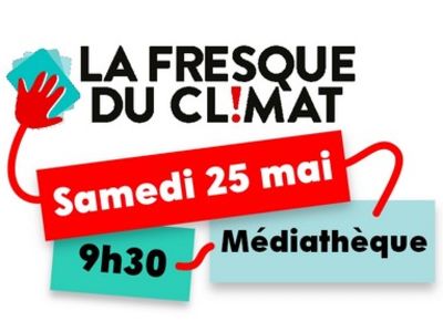 LA FRESQUE DU CLIMAT Le 25 mai 2024