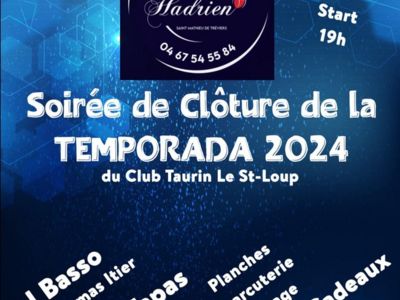 SOIRÉE DE CLÔTURE DE LA TEMPORADA 2024 DU CLUB TAURIN... Le 15 nov 2024