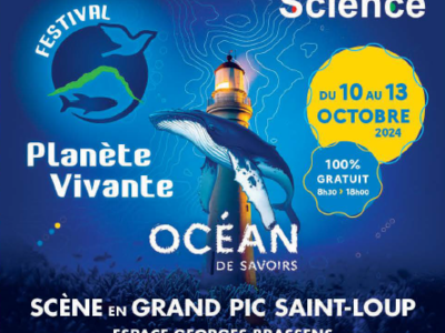 FESTIVAL PLANÈTE VIVANTE 2024 Du 10 au 13 oct 2024