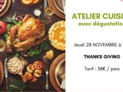 ATELIER CUISINE : THANKS GIVING AU DOMAINE GUINAND Le 28 nov 2024