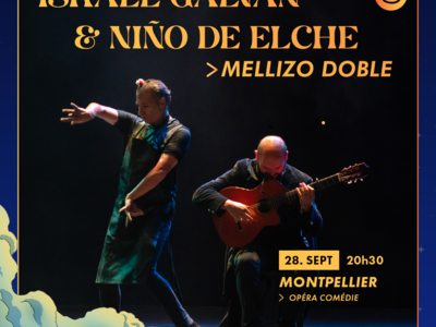 ISRAEL GALVÁN & NIÑO DE ELCHE - "MELLIZO DOBLE" Le 28 sept 2024